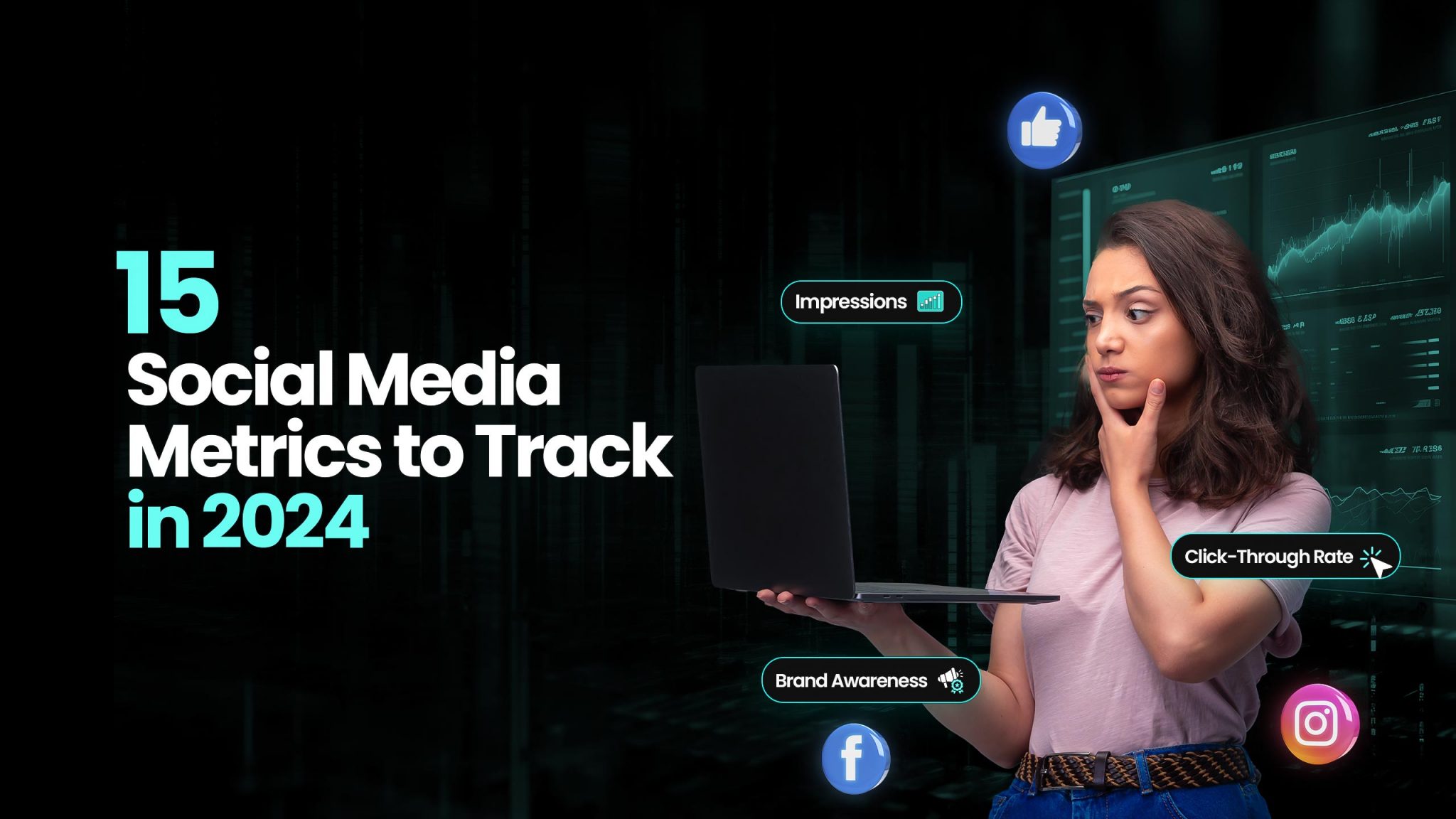 15 Social Media Metrics to Track in 2024 - Mastroke